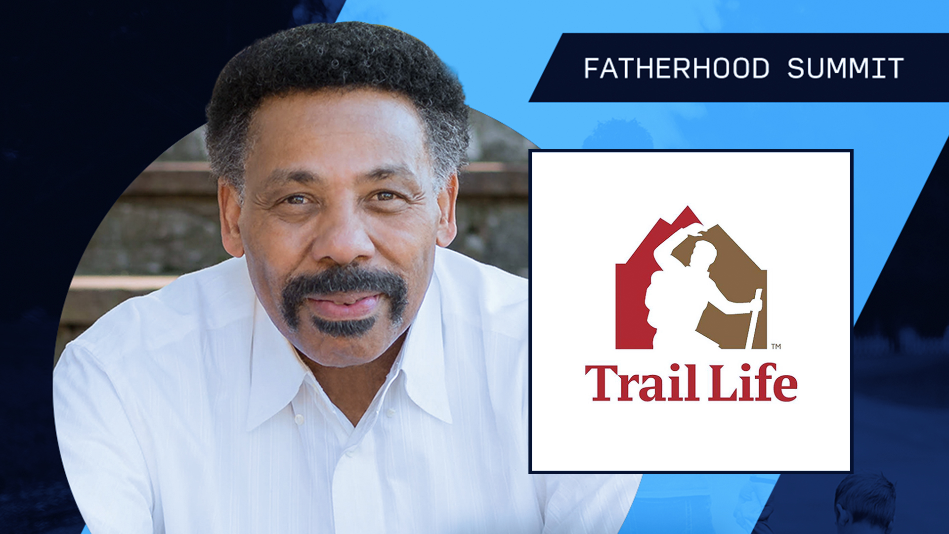 WATCH The 'Fatherhood Summit' from Trail Life USA, Tony Evans, and