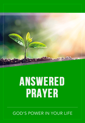 Answered Prayer: God's Power in Your Life