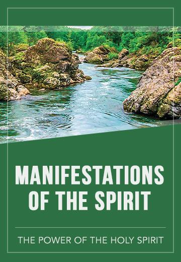 Manifestations of the Spirit 