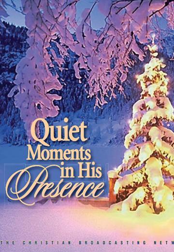 Quiet Moments in His Presence 