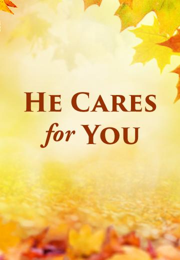 He Cares for You - Free Booklet