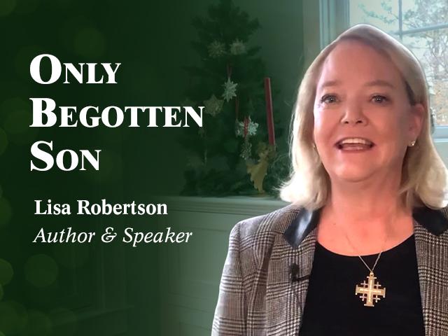 Lisa Robertson - Names of Christ: Only Begotten Son