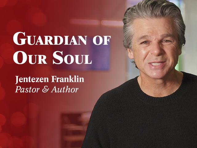 Jentezen Franklin - Names of Christ: Guardian of Our Souls